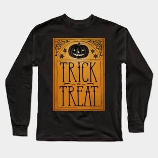 Trick or treat Long Sleeve T-Shirt